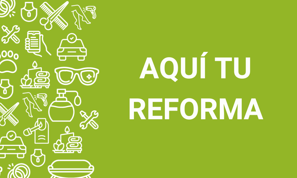 AQUÍ TU REFORMA